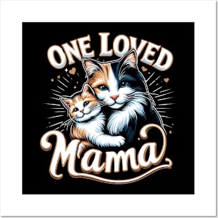 One loved mama - cats Posters and Art